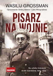 Pisarz na wojnie - Antony Beevor, Wasilij Grossman