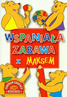 Wspaniała zabawa z maksem