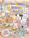 Cozy and Sweet. W domu Opracowanie zbiorowe