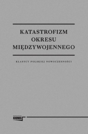 Katastrofizm okresu międzywojennego - Opracowanie zbiorowe