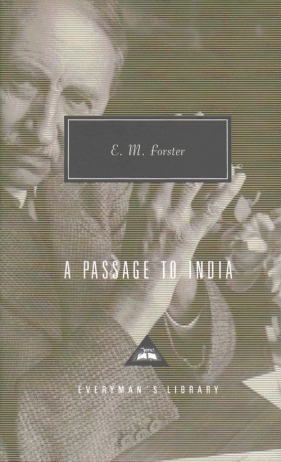 A Passage To India - Edward Morgan Forster