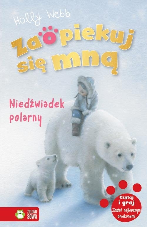 Zaopiekuj się mną Niedźwiadek polarny