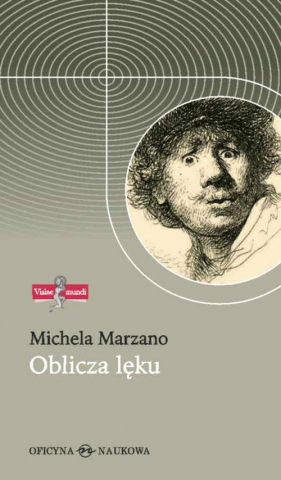 Oblicza lęku - Michela Marzano