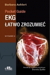 EKG łatwo zrozumieć. Pocket Reference - Aehlert Barbara