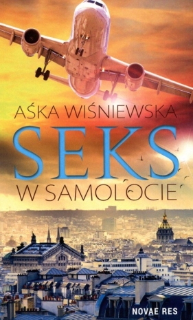 Seks w samolocie - Wiśniewska Aśka<br />