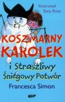 Koszmarny Karolek i straszliwy śniegowy potwór Simon Francesca