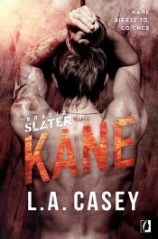 Kane. Bracia Slater. Tom 3 - L.A. Casey