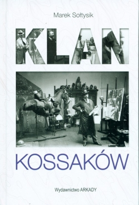 Klan Kossaków - Marek Sołtysik