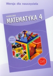 Matematyka 4 Podręcznik dla nauczyciela