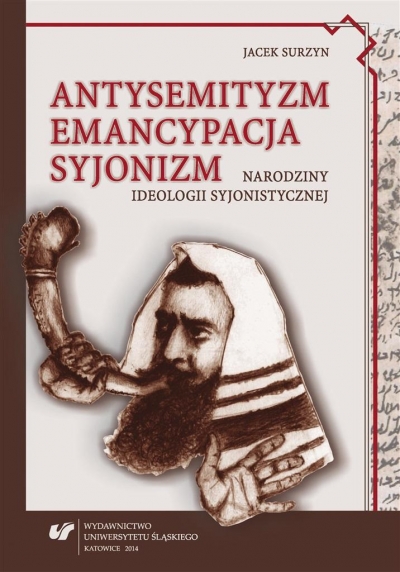 Antysemityzm, emancypacja, syjonizm