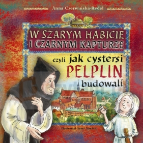 W szarym habicie i czarnym kapturze - wyd. II - Czerwińska-Rydel Anna