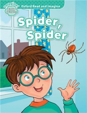 Oxford Read and Imagine Early Starter Spider Spider - Paul Shipton