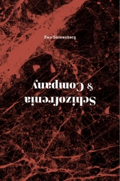Schizofrenia & Company - Ewa Sonnenberg