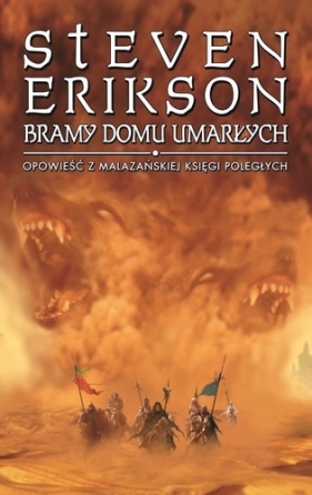 Bramy Domu Umarłych. Opowieści z Malazańskiej Księgi Poległych. Tom 2 - Steven Erikson