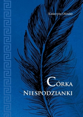 Córka Niespodzianki - Katarzyna Olender