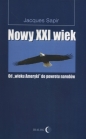 Nowy XXI wiek - Jacques Sapir