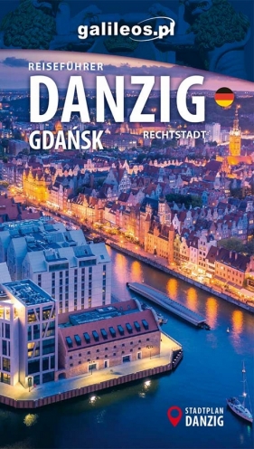 Przewodnik - Gdańsk / Gdańsk - Danzig Rechstadt – Reiseführer - Opracowanie zbiorowe