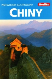 Chiny. Przewodnik ilustrowany - Opracowanie zbiorowe