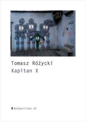 Kapitan X - Różycki Tomasz