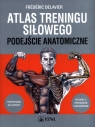 Atlas treningu siłowego.