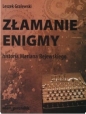 Złamanie enigmy Historia Mariana Rejewskiego - Leszek Gralewski