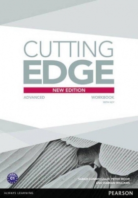 Cutting Edge Advanced Worbook with key - Sarah Cunningham, Peter Moor, Damian Williams