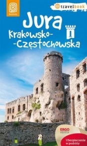 Jura Krakowsko-Częstochowska Travelbook W 1 - Kowalczyk Monika, Kowalczyk Artur