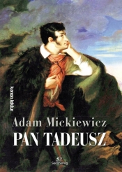 Pan Tadeusz - Adam Mickiewicz