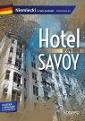  Joseph Roth Hotel SavoyAdaptacja klasyki z ćwiczeniami