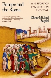 Europe and the Roma - Bogdal Klaus-Michael