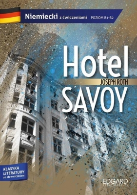 Joseph Roth Hotel Savoy - Joseph Roth