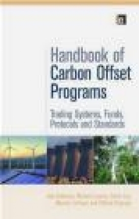 Handbook of Carbon Offset Programs Clifford Polycarp, Michael Lazarus, Anja Kollmuss