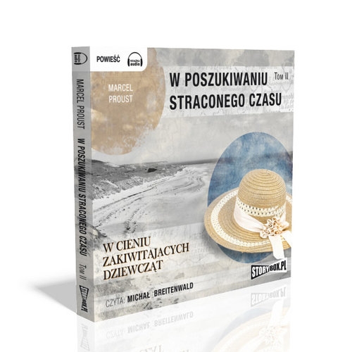 W poszukiwaniu straconego czasu 2 W cieniu zakwitających dziewcząt
	 (Audiobook)