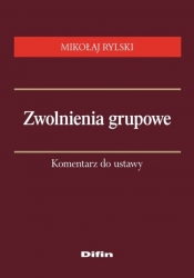 Zwolnienia grupowe - Rylski Mikołaj
