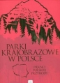 Parki krajobrazowe w Polsce (Uszkodzona okładka)