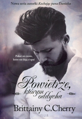 Powietrze, którym oddycha - Brittainy C. Cherry