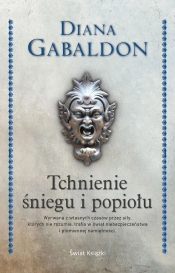 Obca. Tom 6. Tchnienie śniegu i popiołu - Diana Gabaldon