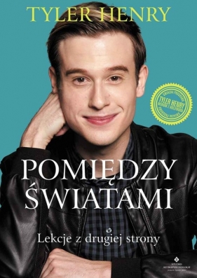 Pomiędzy światami - Henry Tyler