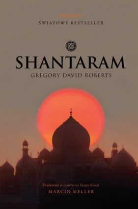 Shantaram - Gregory David Roberts, Mazan Maciejka, Dorota Kom