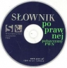 Słownik poprawnej polszczyzny, płyta CD-ROM + książka