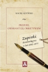 Prezesie, gwarantuję obiektywizm Maciej Łętowski