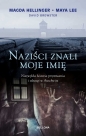 Naziści znali moje imię - Maya Lee