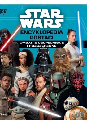 Star Wars. Encyklopedia postaci - Opracowanie zbiorowe