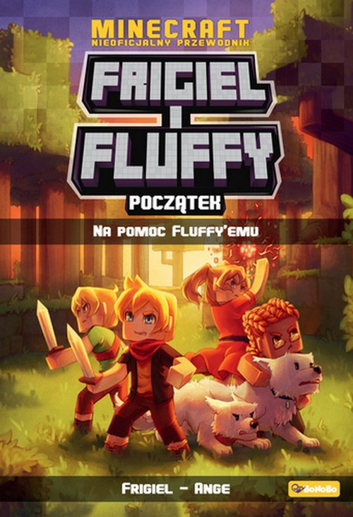 Frigiel i Fluffy Początek tom 2 Na pomoc Fluffy`emu