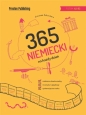 Niemiecki 365 na każdy dzień. Poziom A2-B2 - Zuzanna Szkandera