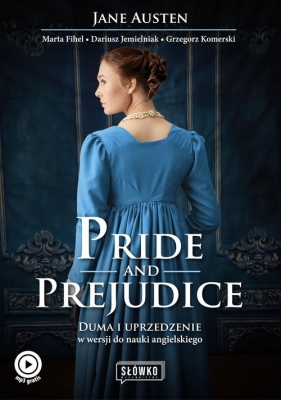 Pride and Prejudice. - Jane Austen, Marta Fihel, Dariusz Jemielniak, Grzegorz Komerski