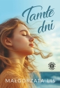 Tamte dni (wielkie litery) - Małgorzata Lis