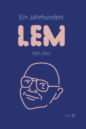 Ein Jahrhundert Lem. 1921-2021