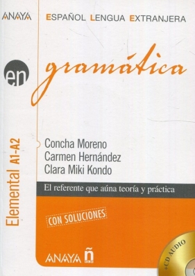 Gramatica elemental A1 A2 con soluciones + 2 CD - Concha Moreno, Carmen Hernandez, Clara Miki Kondo