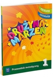 Drużyna marzeń 5-6 latek.Przew.metod. cz.1 WSIP - Opracowanie zbiorowe